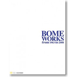 ARTBOOK BOME WORKS FROM 1983 to 2008