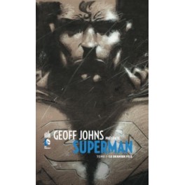 GEOFF JOHNS PRÉSENTE SUPERMAN 1