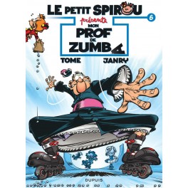 Le Petit Spirou présente... - T6 -  Mon prof de Zumba