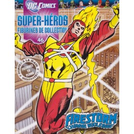 DC COMICS SUPER HEROS - LA COLLECTION OFFICIELLE 46 - FIRESTORM